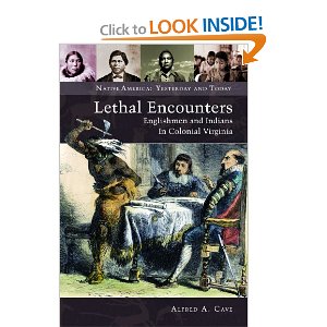 BOOK_Lethal Encounters - Englishmen & Indians in Colonial Virginia